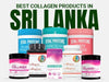 Best Collagen Supplements in Sri Lanka – Improve Skin, Hair, Nail, and Joint Health