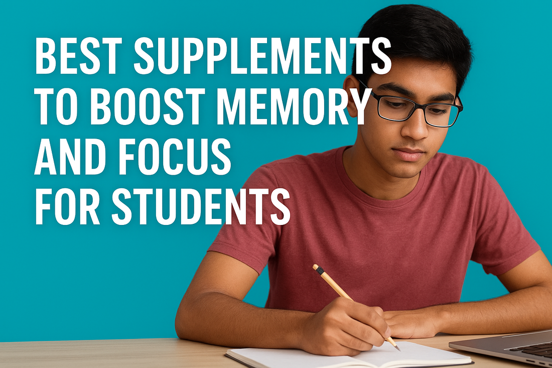 How Students Can Improve Memory & Focus with Supplements