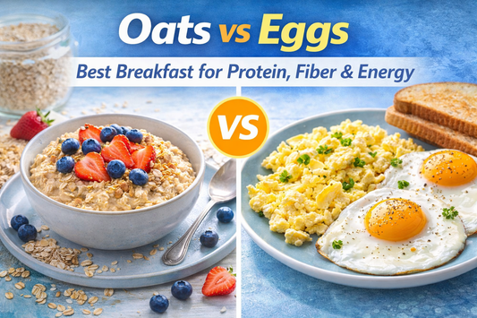 Oats vs Eggs: The Best Breakfast for Protein, Fiber & Energy
